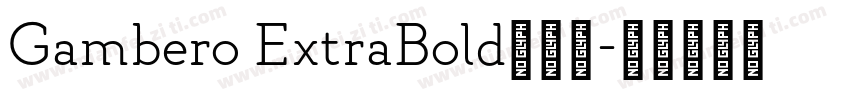 Gambero ExtraBold字体下字体转换